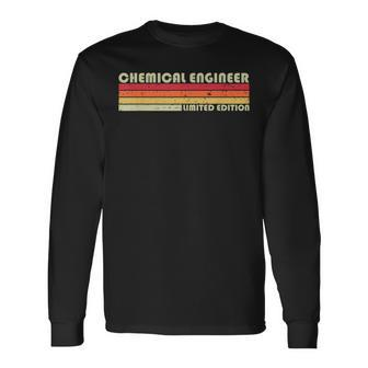 Chemical Engineer Job Title Profession Birthday Worker Long Sleeve T-Shirt - Monsterry