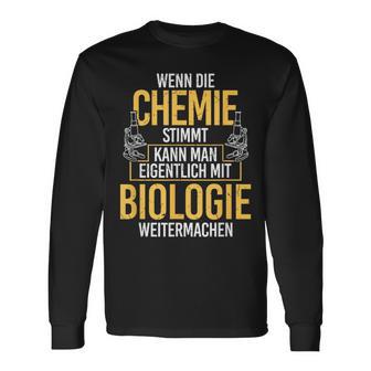 Chemie Stimmt Biologie Chemist Biologist Biochemie Langarmshirts - Seseable