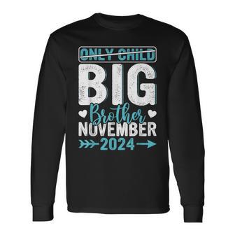 Only Child Crossed Out Promoted Big Brother November 2024 Long Sleeve T-Shirt - Monsterry