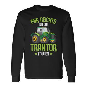 Children's Mir Reichts Ich Geh Trktor Fahren Trecker Langarmshirts - Seseable