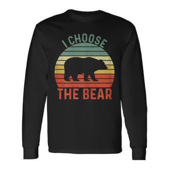 I Choose The Bear Camping Team Bears Bear In The Wood Long Sleeve T-Shirt - Monsterry