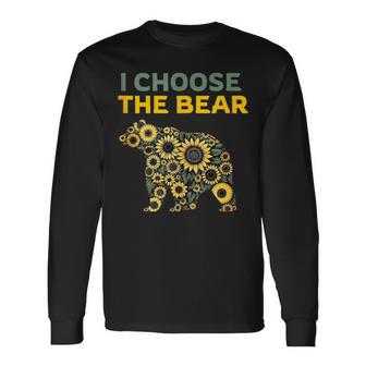 I Choose The Bear I Choose The Bear In The Woods Long Sleeve T-Shirt - Monsterry