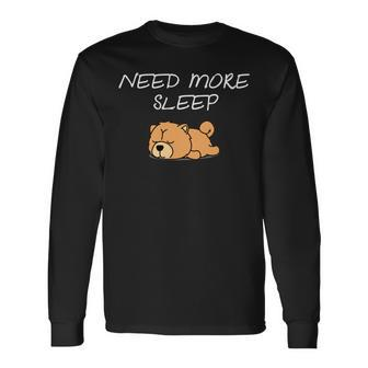 Chow Chow Dog Puppy Need More Sleep Pajama For Bedtime Long Sleeve T-Shirt - Monsterry