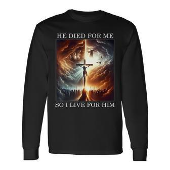 Christian Bible Verse Jesus Died For Me Good Friday Long Sleeve T-Shirt | Mazezy UK