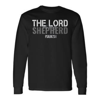Christian Bible Verse The Lord Is My Shepherd Psalm 23 Long Sleeve T-Shirt - Monsterry CA