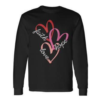 Christian Faith Hope Love Hearts Religious Valentine's Day Long Sleeve T-Shirt - Thegiftio UK