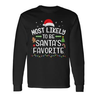 Christmas Most Likely Be Santa Favorite Matching Family Long Sleeve T-Shirt - Seseable
