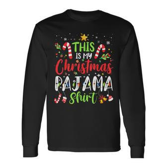 This Is My Christmas Pajama Matching Family Pajamas Long Sleeve T-Shirt | Mazezy AU