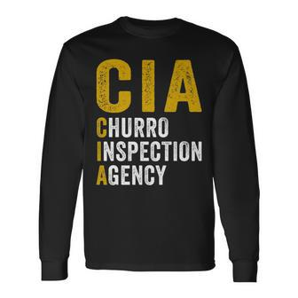 Churro Inspection Agency Mexican Dessert Saying Meme Long Sleeve T-Shirt - Monsterry AU