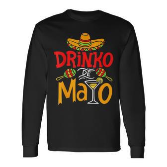 Cinco De Mayo Drinko De Mayo Mexican Fiesta Drinking Outfit Long Sleeve T-Shirt - Monsterry CA