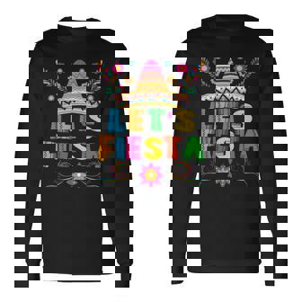 Cinco De Mayo Let's Fiesta Mexican Party Cinco De Mayo Long Sleeve T-Shirt | Mazezy