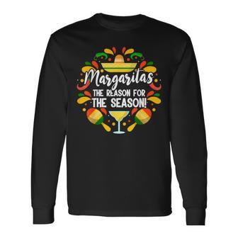 Cinco De Mayo Margaritas Reason For The Season 5 De Mayo Long Sleeve T-Shirt - Thegiftio UK