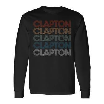 Clapton Name Retro Vintage Long Sleeve T-Shirt - Seseable