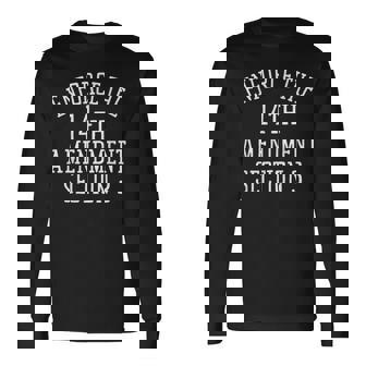 Classic Enforce The 14Th Amendment Section 3 Long Sleeve T-Shirt - Thegiftio