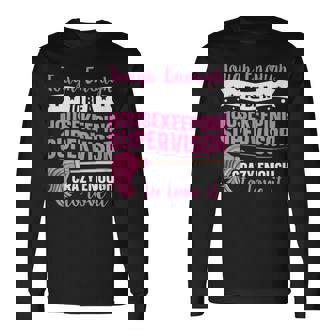 Cleaning Supervisor For A Housekeeping Supervisor Long Sleeve T-Shirt - Monsterry