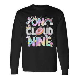 On Cloud Nine Unicorn Donut Birthday 9Th Birthday Long Sleeve T-Shirt - Thegiftio UK