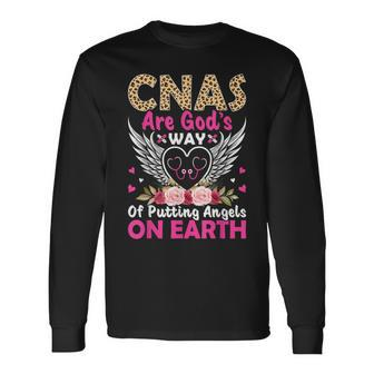 Cnas Are God's Way Of Putting Angels On Earth Long Sleeve T-Shirt - Seseable