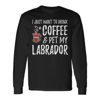Coffee Lover Labrador Labrador Dog Mom Long Sleeve T-Shirt | Mazezy