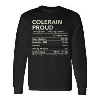 Colerain North Carolina Proud Nutrition Facts Long Sleeve T-Shirt | Mazezy CA