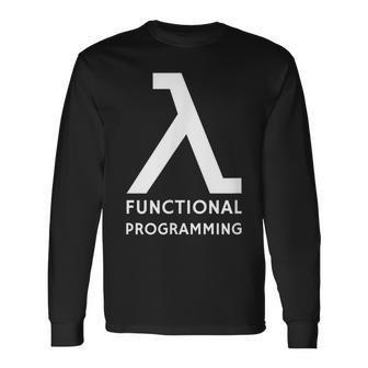 Computer Science Functional Programming Lambda Long Sleeve T-Shirt - Monsterry