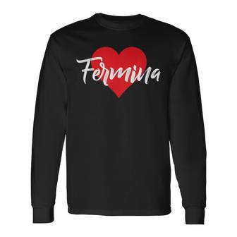 Con El Nombre I Love Fermina I Heart Named Camiseta de manga larga - Regaloses