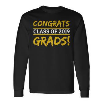 Congrats Grad Class Of 2019 Graduation Party Long Sleeve T-Shirt - Monsterry DE
