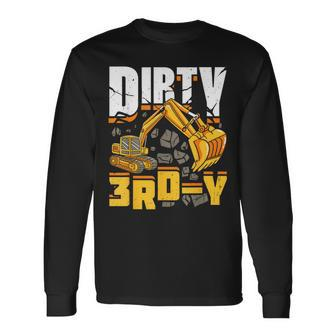 Construction 3Rd Birthday Boy Dirty 3Rd-Y Excavator Long Sleeve T-Shirt - Thegiftio UK