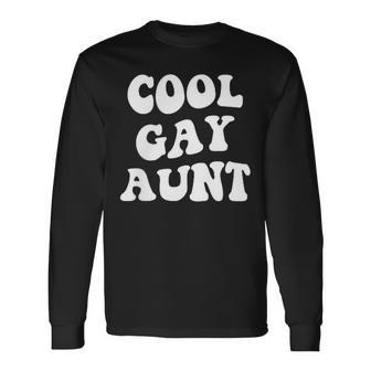 Cool Gay Aunt Long Sleeve T-Shirt | Seseable CA
