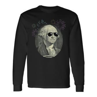 Cool George Washington With Sunglasses T 4Th July Long Sleeve T-Shirt - Monsterry AU