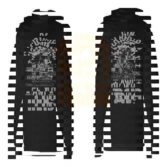 Cool Grandpas Play With Trains Locomotives Trains Grandpa Long Sleeve T-Shirt | Mazezy