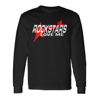 Cool Rockstars Love Me Rock Music Lovers Quote Bold Band Long Sleeve T-Shirt - Monsterry CA