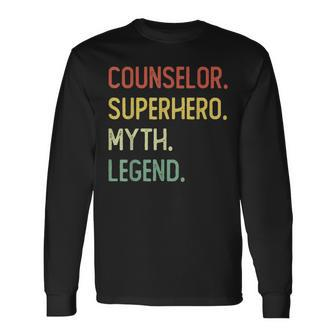 Counselor Superhero Myth Legend Long Sleeve T-Shirt - Monsterry UK