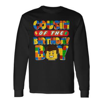 Cousin Of The Birthday Boy Building Brick Family Matching Long Sleeve T-Shirt - Monsterry DE