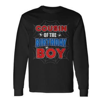 Cousin Of The Birthday Boy Costume Spider Web Birthday Long Sleeve T-Shirt | Mazezy CA