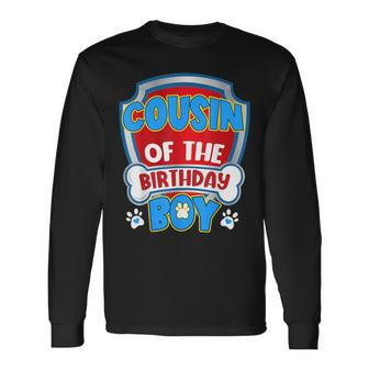 Cousin Of The Birthday Boy Dog Paw Family Matching Long Sleeve T-Shirt - Seseable