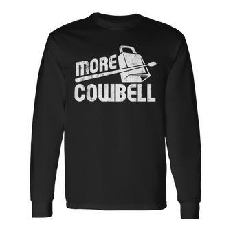 Cow Bell Cowbell Vintage Drummer Cowbell Long Sleeve T-Shirt - Thegiftio UK