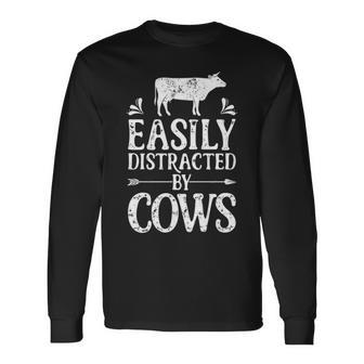 Cow Easily Distracted By Cows Farm Animal Farmer Long Sleeve T-Shirt | Mazezy