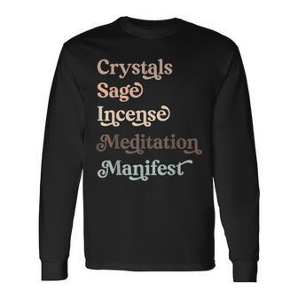 Crystals Sage Incense Meditation Manifest Spirituality Long Sleeve T-Shirt - Monsterry DE