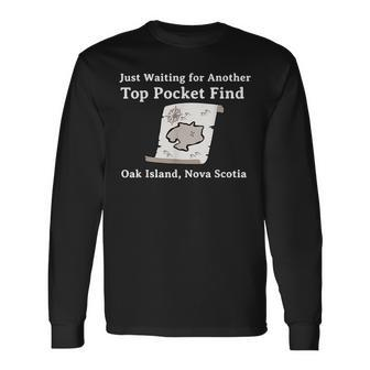 Curse Of Oak Island Metal Detecting Top Pocket Find Long Sleeve T-Shirt - Monsterry CA