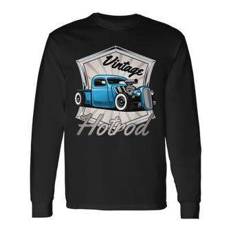 Custom Car Enthusiasts Retro Hotrod Vintage Hot Rod Long Sleeve T-Shirt - Monsterry