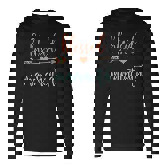 Cute Arrow Blessed Mamacita Announcement Long Sleeve T-Shirt | Mazezy