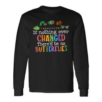 Cute Hungry Caterpillar Transformation Back To School Book Long Sleeve T-Shirt - Seseable