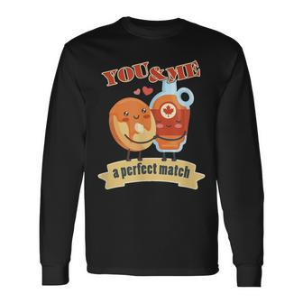 Cute Valentine's Day Food Couples Romantics Canada Love Long Sleeve T-Shirt - Monsterry