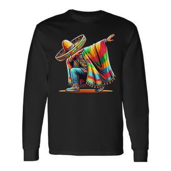 Dabbing Mexican Sombrero Dab Poncho Cinco De Mayo Long Sleeve T-Shirt - Monsterry