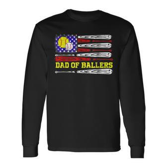 Dad Of Ballers American Flag Baseball Dad Softball Long Sleeve T-Shirt - Seseable