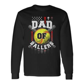 Dad Of Ballers Daddy Of Softball Player Fathers Day Long Sleeve T-Shirt - Monsterry