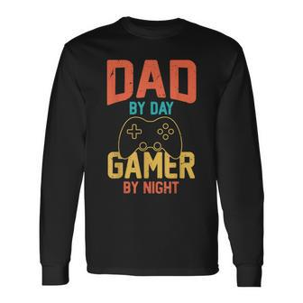Dad By Day Gamer By Night Video Gamer Dad Fathers Day Long Sleeve T-Shirt - Seseable