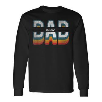 Dad Est 2024 New Dad 2024 Father's Day Expect Baby 2024 Long Sleeve T-Shirt - Seseable
