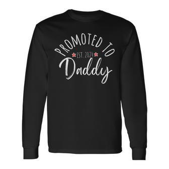 Dad Est 2024 Soon To Be Dad Promoted To Daddy Fathers Day Long Sleeve T-Shirt - Thegiftio UK