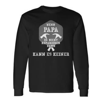 Dad Dad Father's Day Dad Alleskönner Langarmshirts - Geschenkecke